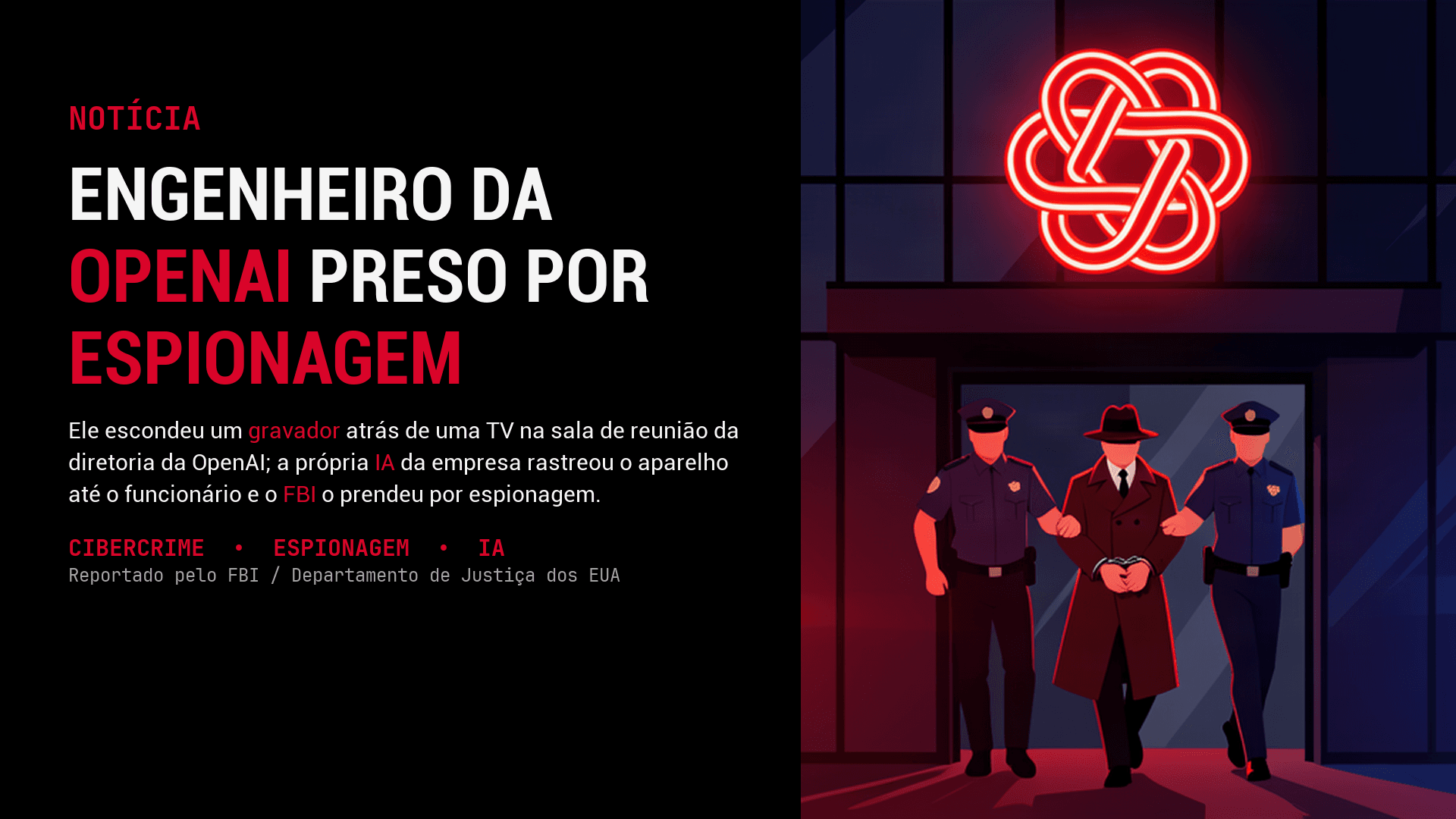 Engenheiro da OpenAI esconde gravador na sala da diretoria — e a própria IA o entrega