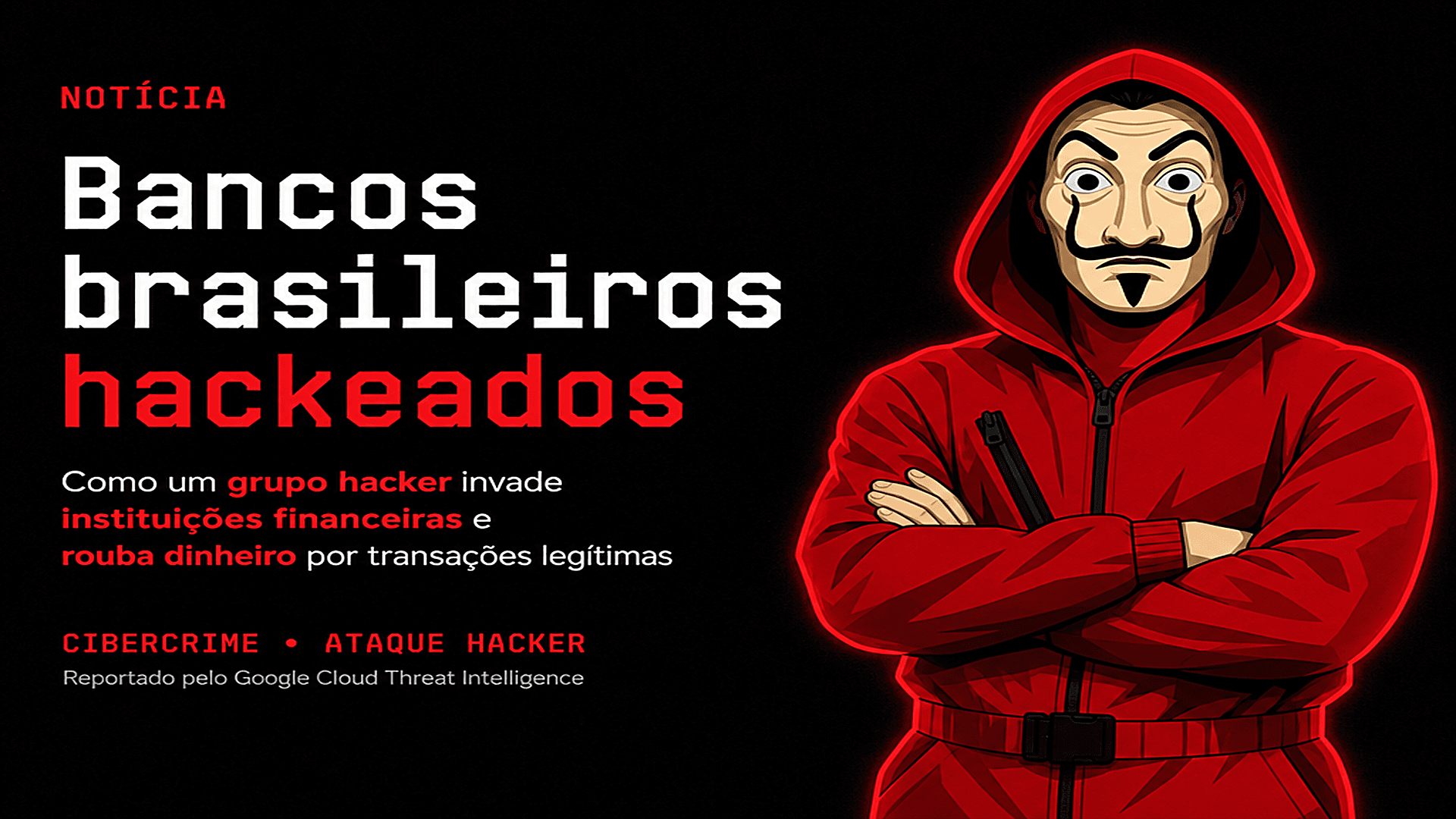 Grupo hacker BREEZE COMET usa malware assistido por IA para atacar bancos brasileiros